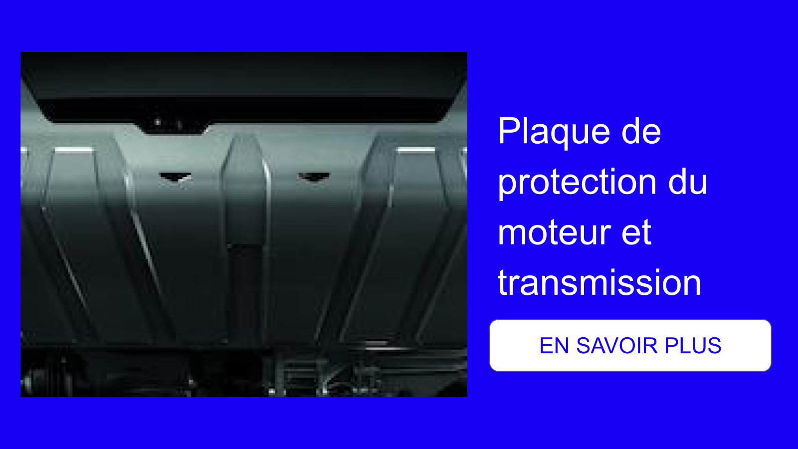 Plaque de protection du moteur et transmission